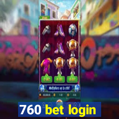 760 bet login